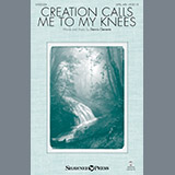 Download or print Creation Calls Me To My Knees Sheet Music Printable PDF 11-page score for Concert / arranged SATB Choir SKU: 251929.
