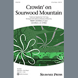 Download or print Crowin' On Sourwood Mountain (arr. Mary Donnelly and George L.O. Strid) Sheet Music Printable PDF 8-page score for Folk / arranged 2-Part Choir SKU: 484111.