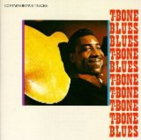 Call It Stormy Monday (But Tuesday Is Just As Bad) T-Bone Walker 100139