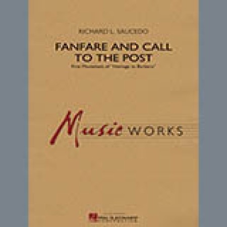 Fanfare and Call to the Post - F Horn 1 Richard L. Saucedo 330207
