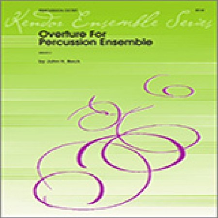 Beck Overture For Percussion Ensemble - Percussion 4 324081