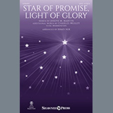 Joseph M. Martin and Charles Wesley Star Of Promise, Light Of Glory (arr. Brad Nix) Printable PDF 490850