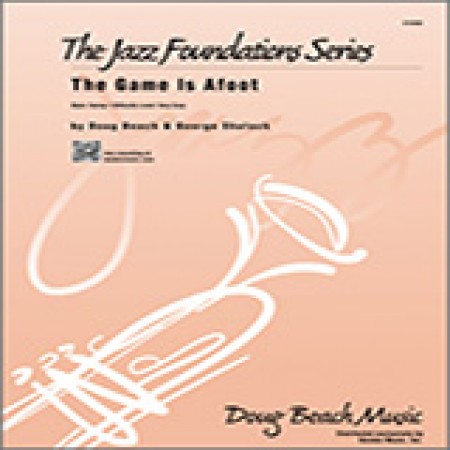 Doug Beach & George Shutack The Game Is Afoot - 1st Tenor Saxophone 368115