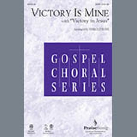 Harold Ross Victory Is Mine (with "Victory In Jesus") Printable PDF 515833