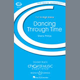 Download or print Dancing Through Time Sheet Music Printable PDF 19-page score for Concert / arranged SSA Choir SKU: 159165.