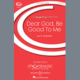 Download or print Dear God, Be Good To Me Sheet Music Printable PDF 2-page score for Christian / arranged 2-Part Choir SKU: 198412.