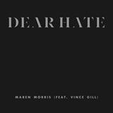 Download or print Dear Hate (feat. Vince Gill) Sheet Music Printable PDF 8-page score for Pop / arranged Piano, Vocal & Guitar (Right-Hand Melody) SKU: 191449.