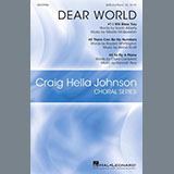 Download or print Dear World Sheet Music Printable PDF 22-page score for Inspirational / arranged SATB Choir SKU: 475862.
