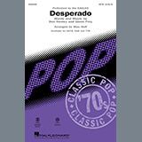 Download or print Desperado (arr. Mac Huff) Sheet Music Printable PDF 7-page score for Pop / arranged SATB Choir SKU: 1134904.
