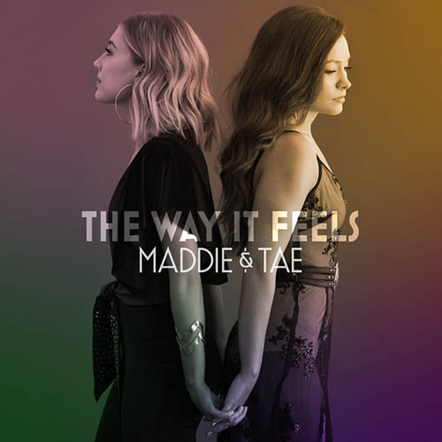 Download or print Maddie & Tae Die From A Broken Heart Sheet Music Printable PDF 9-page score for Country / arranged Piano, Vocal & Guitar (Right-Hand Melody) SKU: 458264.