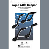 Download or print Dig A Little Deeper (from The Princess And The Frog) Sheet Music Printable PDF 13-page score for Disney / arranged SAB Choir SKU: 287128.