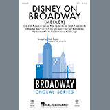 Download or print Disney On Broadway (Medley) Sheet Music Printable PDF 47-page score for Disney / arranged SATB Choir SKU: 1237656.