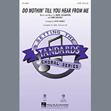 Download or print Do Nothin' Till You Hear From Me Sheet Music Printable PDF 10-page score for Concert / arranged SATB Choir SKU: 96645.
