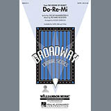 Download or print Do-Re-Mi Sheet Music Printable PDF 11-page score for Broadway / arranged SATB Choir SKU: 97549.