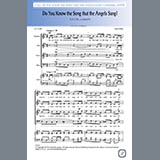 Download or print Do You Know The Song That The Angels Sang Sheet Music Printable PDF 8-page score for Christmas / arranged SATB Choir SKU: 441951.