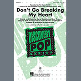 Download or print Don't Go Breaking My Heart (arr. Mark Brymer) Sheet Music Printable PDF 10-page score for Pop / arranged 2-Part Choir SKU: 82227.