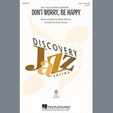 Download or print Don't Worry, Be Happy (arr. Audrey Snyder) Sheet Music Printable PDF 15-page score for Pop / arranged 2-Part Choir SKU: 426474.