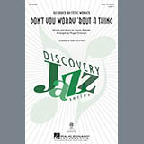 Download or print Don't You Worry 'Bout A Thing (arr. Roger Emerson) Sheet Music Printable PDF 14-page score for Jazz / arranged SAB Choir SKU: 162719.