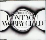 Download or print Don't You Worry Child Sheet Music Printable PDF 5-page score for Pop / arranged Easy Piano SKU: 116568.