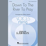 Download Philip Lawson Down To The River To Pray Sheet Music and Printable PDF Score for SSAA Choir