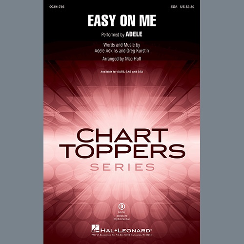 Download or print Adele Easy On Me (arr. Mac Huff) Sheet Music Printable PDF 11-page score for Pop / arranged SSA Choir SKU: 520624.