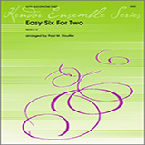 Download or print Easy Six For Two Sheet Music Printable PDF 6-page score for Classical / arranged Woodwind Ensemble SKU: 124936.
