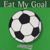 Download or print Eat My Goal Sheet Music Printable PDF 6-page score for Pop / arranged Piano, Vocal & Guitar SKU: 35221.