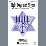 Download or print Mary Donnelly Eight Days And Nights Sheet Music Printable PDF 11-page score for Hanukkah / arranged 3-Part Mixed Choir SKU: 78096.