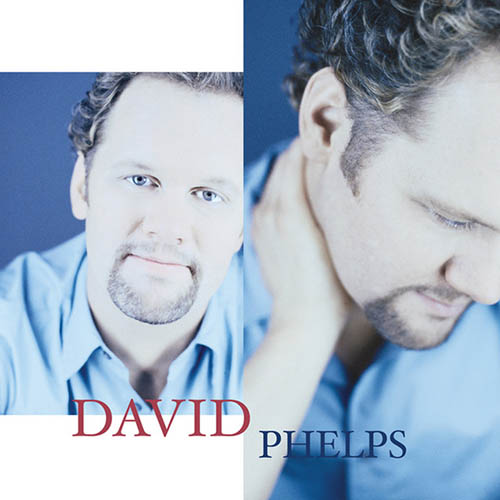 David Phelps image and pictorial