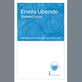 Download or print Eneza Upendo (Spread Love) Sheet Music Printable PDF 19-page score for Concert / arranged Choir SKU: 1310869.