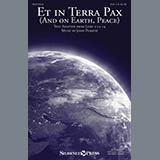 Download or print Et In Terra Pax (And On Earth, Peace) Sheet Music Printable PDF 9-page score for Christmas / arranged SSA Choir SKU: 411042.