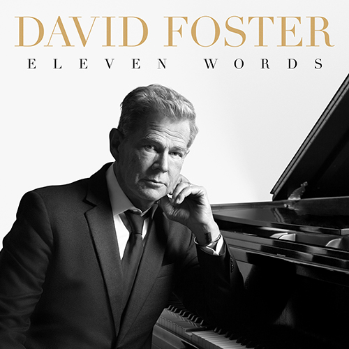 David Foster image and pictorial