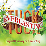 Download or print Everlasting (from Tuck Everlasting) Sheet Music Printable PDF 5-page score for Musical/Show / arranged Piano, Vocal & Guitar (Right-Hand Melody) SKU: 250282.