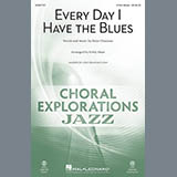 Download or print Every Day I Have The Blues (arr. Kirby Shaw) Sheet Music Printable PDF 13-page score for Blues / arranged 3-Part Mixed Choir SKU: 415372.