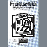 Download or print Everybody Loves My Baby (But My Baby Don't Love Nobody But Me) (arr. Kirby Shaw) Sheet Music Printable PDF -page score for Concert / arranged SSA Choir SKU: 71572.
