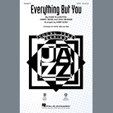 Download or print Everything But You (arr. Kirby Shaw) Sheet Music Printable PDF 14-page score for Jazz / arranged SATB Choir SKU: 457902.