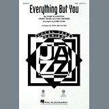Download or print Everything But You (arr. Kirby Shaw) Sheet Music Printable PDF 14-page score for Jazz / arranged SAB Choir SKU: 457906.
