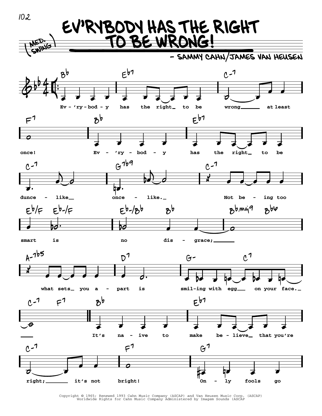 Download James Van Heusen Ev'rybody Has The Right To Be Wrong! (L Sheet Music