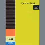 Download or print Eye of the Hawk - Conductor Sheet Music Printable PDF 18-page score for Concert / arranged Concert Band SKU: 406286.