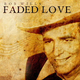 Download or print Faded Love Sheet Music Printable PDF 2-page score for Country / arranged Dobro SKU: 517809.
