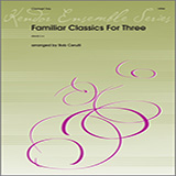 Download or print Familiar Classics For Three - 1st Bb Clarinet Sheet Music Printable PDF 23-page score for Classical / arranged Woodwind Ensemble SKU: 369212.