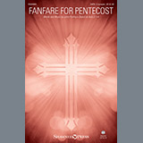 Download or print Fanfare For Pentecost Sheet Music Printable PDF 2-page score for Sacred / arranged Choir SKU: 156983.