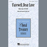 Download or print Farewell, Dear Love Sheet Music Printable PDF 6-page score for Festival / arranged SATB Choir SKU: 154321.