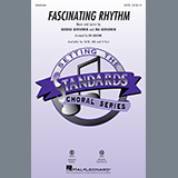 Download or print Fascinating Rhythm (from Lady Be Good) (arr. Ed Lojeski) Sheet Music Printable PDF 11-page score for Jazz / arranged SATB Choir SKU: 448406.