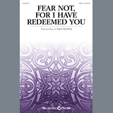 Download or print Fear Not, For I Have Redeemed You Sheet Music Printable PDF 7-page score for Sacred / arranged SATB Choir SKU: 1236190.