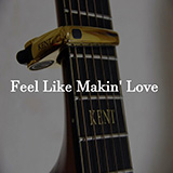 Download or print Feel Like Makin' Love (arr. Kent Nishimura) Sheet Music Printable PDF 6-page score for Jazz / arranged Solo Guitar SKU: 514650.