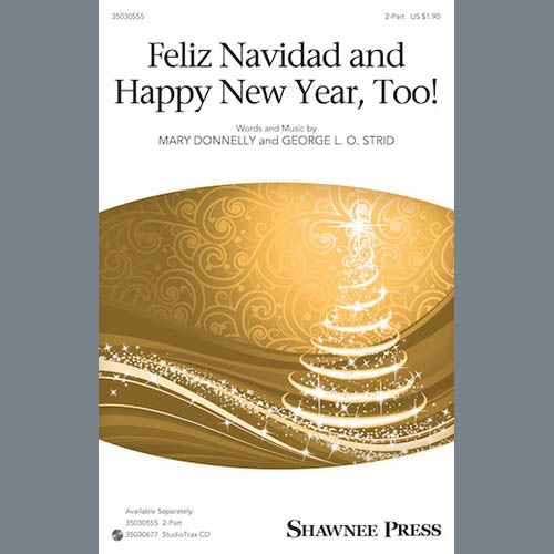 Download Mary Donnelly Feliz Navidad And Happy New Year, Too! Sheet Music and Printable PDF Score for 2-Part Choir