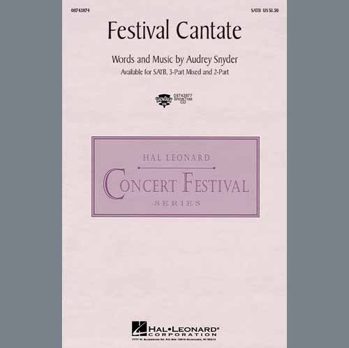 Download Audrey Snyder Festival Cantate Sheet Music and Printable PDF Score for SATB Choir