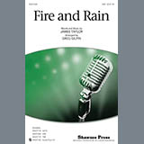 Download or print Fire And Rain (arr. Greg Gilpin) Sheet Music Printable PDF 11-page score for Pop / arranged SAB Choir SKU: 1198746.
