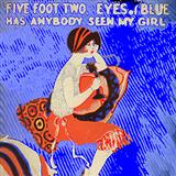 Download or print Five Foot Two, Eyes Of Blue (Has Anybody Seen My Girl?) Sheet Music Printable PDF 2-page score for Pop / arranged Ukulele SKU: 81001.
